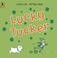 Lucky Tucker - Leslie McGuirk