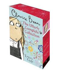 Clarice Bean : The Utterly Complete Collection - Lauren Child