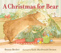 A Christmas for Bear : Bear and Mouse - Bonny Becker