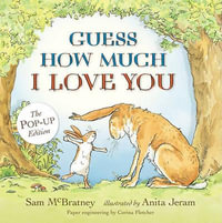 Guess How Much I Love You : The Pop-up Edition - Sam McBratney