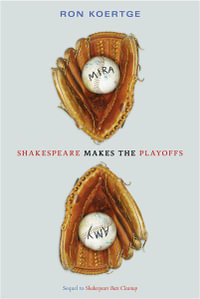 Shakespeare Makes the Playoffs - Ron Koertge