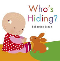 Who's Hiding? - Sebastien Braun