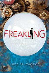 Freakling : The Psi Chronicles - Lana Krumwiede