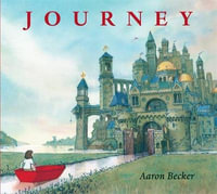 Journey : Becker, Aaron - Aaron Becker