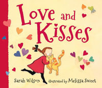 Love and Kisses - Sarah Wilson