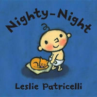 Nighty-Night : Leslie Patricelli Board Books - Leslie Patricelli