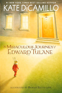 The Miraculous Journey of Edward Tulane - Bagram Ibatoulline