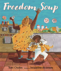 Freedom Soup - Tami Charles