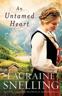 Untamed Heart - Lauraine Snelling