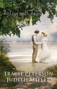 To Love and Cherish : Bridal Veil Island - Tracie Peterson