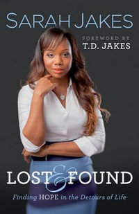 Lost and Found - Finding Hope in the Detours of Life - Sarah Jakes