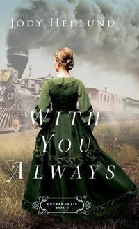 With You Always : Orphan Train - Jody Hedlund