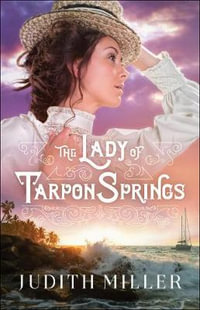 Lady of Tarpon Springs - Judith Miller