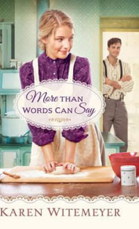 More Than Words Can Say : Patchwork Family - Karen Witemeyer