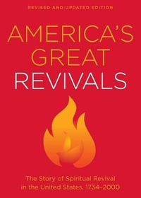 America's Great Revivals, rev. and - Baker - Tbc