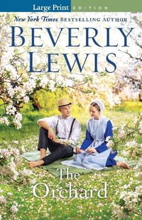 The Orchard - Beverly Lewis