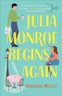 Julia Monroe Begins Again : Beignets for Two - Rebekah Millet