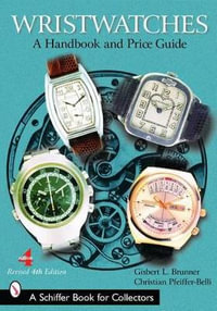 Wristwatches : A Handbook and Price Guide - Gisbert L. Brunner