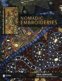 Nomadic Embroideries : India's Tribal Textile Art - TINA SKINNER