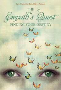 The Empath's Quest : Finding Your Destiny - Bety Comerford