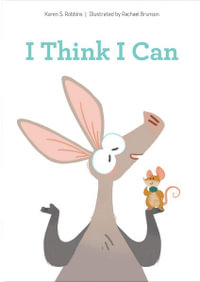 I Think I Can - Karen Robbins