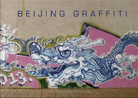 Beijing Graffiti - DARTNELL / SHENG