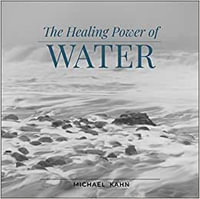 Healing Power of Water - Michael Kahn