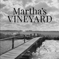 Martha's Vineyard - Michael Kahn