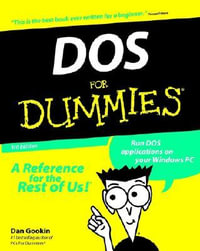 DOS For Dummies : 3rd Edition - Dan Gookin