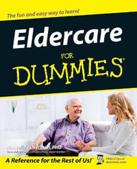 Eldercare For Dummies : For Dummies - Rachelle Zukerman