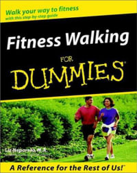 Fitness Walking For Dummies : For Dummies - Liz Neporent