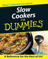 Slow Cookers For Dummies : For Dummies - Tom Lacalamita