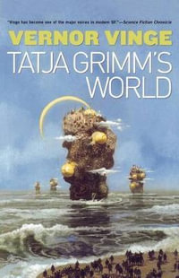 Tatja Grimm's World - Vernor Vinge