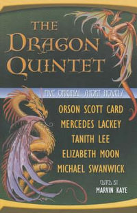 The Dragon Quintet : Five Original Short Novels - Marvin Kaye