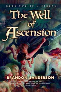 The Well of Ascension : Mistborn Saga - Brandon Sanderson