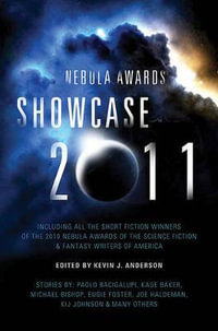 The Nebula Awards Showcase : Nebula Awards Showcase (Paperback) - Kevin J. Anderson