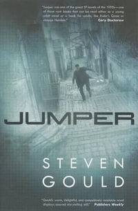 Jumper : Jumper - Steven Gould