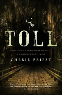 The Toll - Cherie Priest