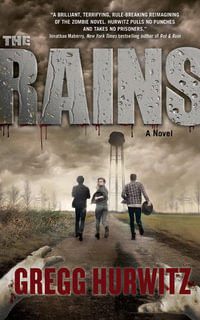 The Rains : Rains Brothers - Gregg Hurwitz