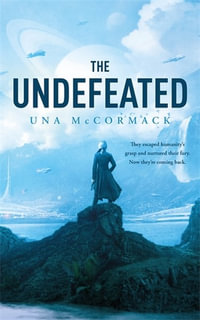 The Undefeated - Una McCormack