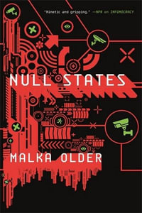 Null States : Book 2 - Malka Older