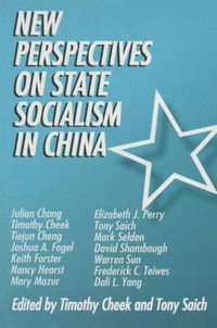 New Perspectives on State Socialism in China - Timothy Cheek