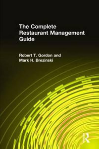 The Complete Restaurant Management Guide : Sharpe Professional S. - Robert T. Gordon