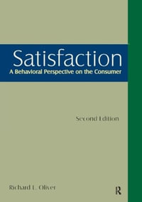 Satisfaction : A Behavioral Perspective on the Consumer - Richard L. Oliver