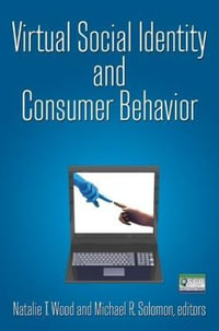 Virtual Social Identity and Consumer Behavior - Natalie T. Wood