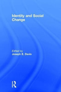 Identity and Social Change - Joseph E. Davis