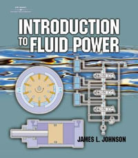 Introduction to Fluid Power - James Johnson