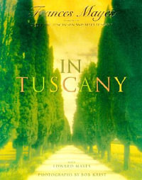 In Tuscany - Frances Mayes