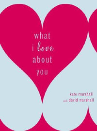 What I Love About You - David Marshall