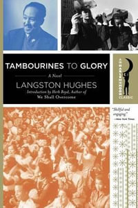 Tambourines to Glory : A Novel - Langston Hughes